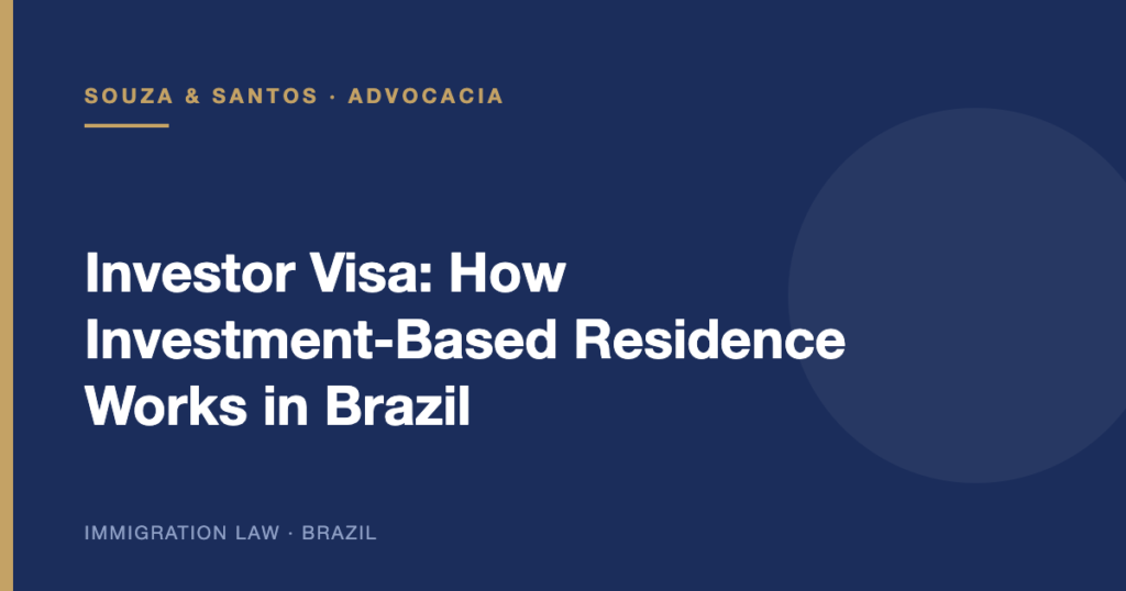 Cover image: Investor Visa: How Investment-Based Residence Works in Brazil